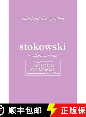 【3-4周达】Leopold Stokowski. Second Edition of the Discography. [2006]. [9781901395198]