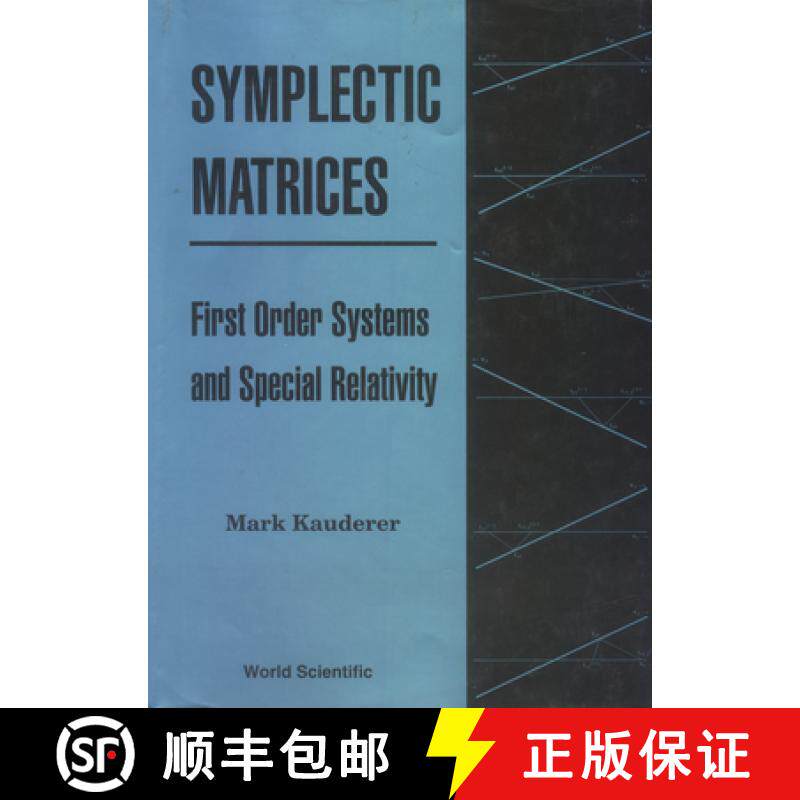【3-4周达】Symplectic Matrices, First Order Systems and Special Relativity [9789810219840]