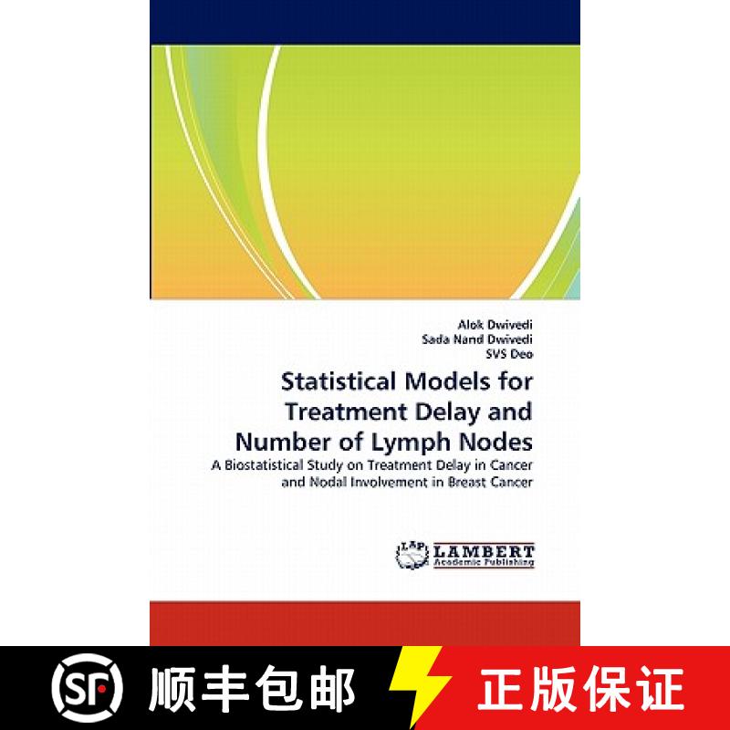 预订 Statistical Models for Treatment Delay and Number of Lymph Nodes [9783844320442]