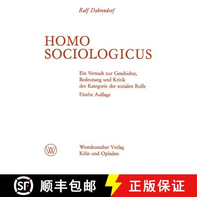 【3-4周达】Homo Sociologicus : Ein Versuch zur Geschichte, Bedeutung und Kritik der Kategorie der soz... [9783663006619]