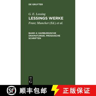【3-4周达】精装 Hamburgische Dramaturgie. Prosaische Schriften [9783112681794]