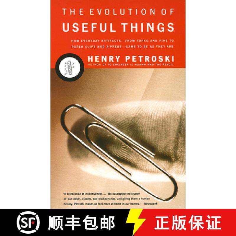【3-4周达】The Evolution of Useful Things: How Everyday Artifacts-From Forks and Pins to Paper Clips ... [9780679740391]