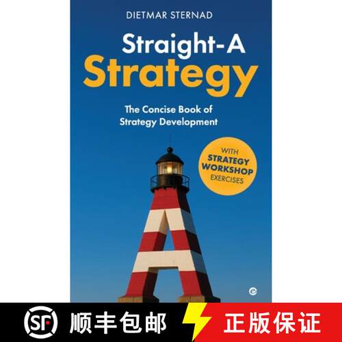 【3-4周达】Straight-A Strategy: The Concise Book of Strategy Development [9783903386389]