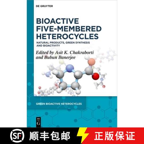 【3-4周达】精装 Bioactive Five-Membered Heterocycles: Natural Products, Green Synthesis and Bioactivity [9783111387161]