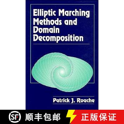【3-4周达】Elliptic Marching Methods and Domain Decomposition [9780849373787]