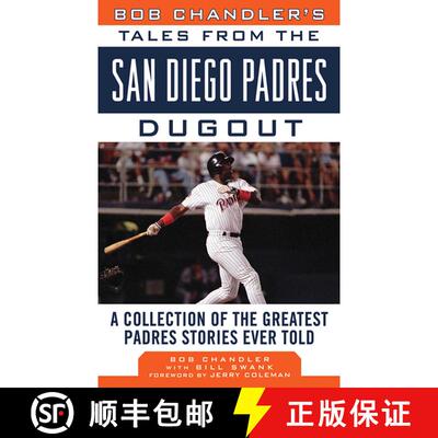 【3-4周达】Bob Chandler's Tales from the San Diego Padres Dugout: A Collection of the Greatest Padres... [9781613210888]