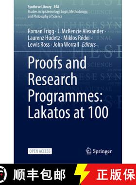 【3-4周达】Proofs and Research Programmes: Lakatos at 100 [9783031882128]