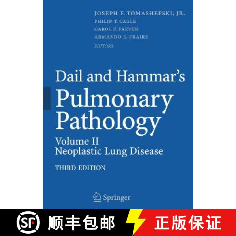 【3-4周达】Dail and Hammar's Pulmonary Pathology: Volume II: Neoplastic Lung Disease - Dail and Hamma... [9780387721132]