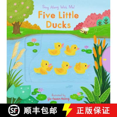【3-4周达】五只小鸭子 Five Little Ducks: (A Classic Nursery Rhyme Board Book with Interactive Sliders... [9780763699338]