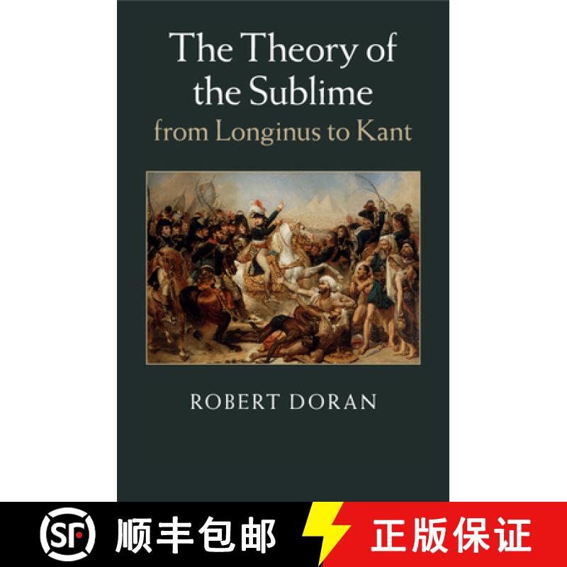 【3-4周达】The Theory of the Sublime from Longinus to             Kant [9781107499157]