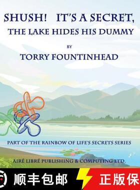 【3-4周达】Shush! It's a Secret, The Lake Hides His Dummy [9780978149895]