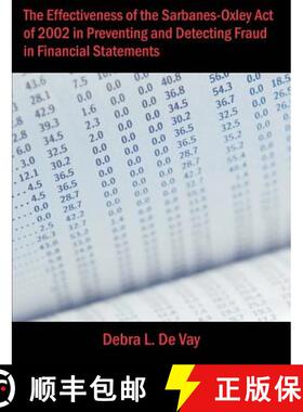 预订 The Effectiveness of the Sarbanes-Oxley Act of 2002 in Preventing and Detecting Fraud in Financi... [9781581123180]