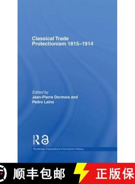 【3-4周达】Classical Trade Protectionism 1815-1914: Fortress Europe [9780415352260]