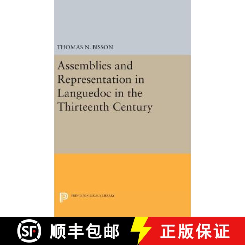 【3-4周达】Assemblies and Representation in Languedoc in the Thirteenth Century [9780691651279]