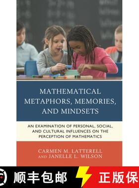 【3-4周达】Mathematical Metaphors, Memories, and Mindsets : An Examination of Personal, Social, and C... [9781475853476]