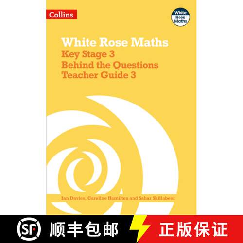 【3-4周达】White Rose Maths - Key Stage 3 Behind the Questions Teacher Guide 3 [9780008400934]