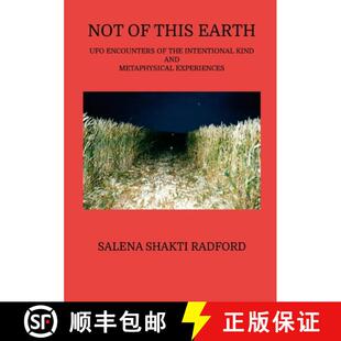 AND 3周达 THIS UFO KIND METAPHYSICAL INTENTIONAL NOT THE ENCOUNTERS 9781326736859 EXPERIENCES EARTH