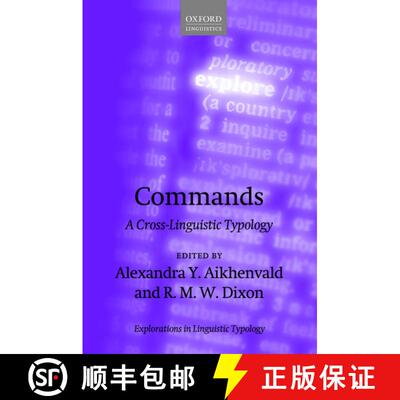 【3-4周达】Commands: A Cross-Linguistic Typology [9780198803225]