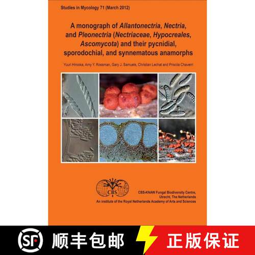 预订 A Monograph of Allantonectria, Nectria, and Pleonectria (Nectriaceae, Hypocreales, Ascomycota) a... [9789070351908]