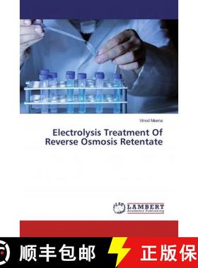 预订 Electrolysis Treatment Of Reverse Osmosis Retentate [9786202065016]