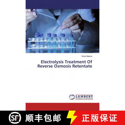 预订 Electrolysis Treatment Of Reverse Osmosis Retentate [9786202065016]