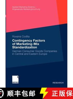 【3-4周达】Contingency Factors of Marketing-Mix Standardization : German Consumer Goods Companies in ... [9783834925961]