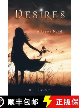 【3-4周达】Desires: A Legacy Novel [9781458208224]