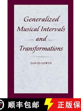 【3-4周达】Generalized Musical Intervals and Transformations [9780195317138]