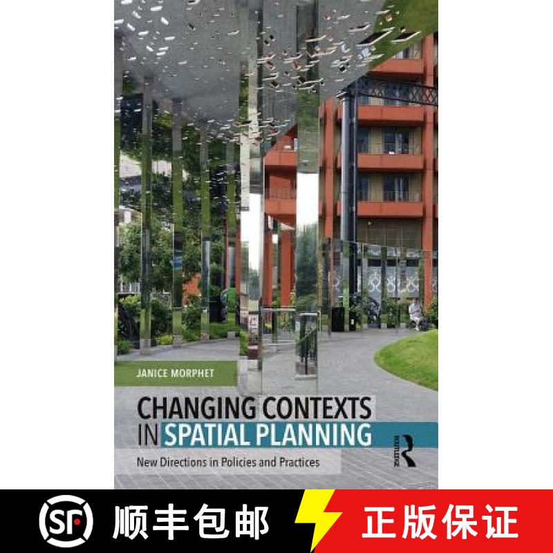 【3-4周达】Changing Contexts in Spatial Planning : New Directions in Policies and Practices [9780815365044]