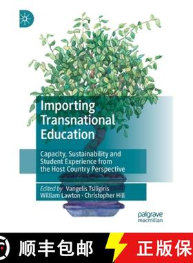 【3-4周达】Importing Transnational Education : Capacity, Sustainability and Student Experience from t... [9783030436469]