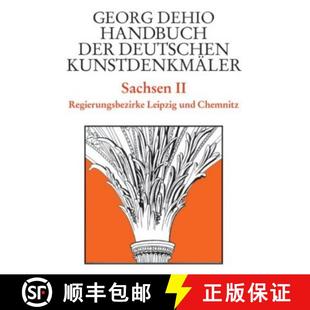 deutschen Bd. Dehio der Ch... 预订 und Kunstdenkmaler Handbuch Regierungsbezirke Sachsen 9783422030480 Leipzig