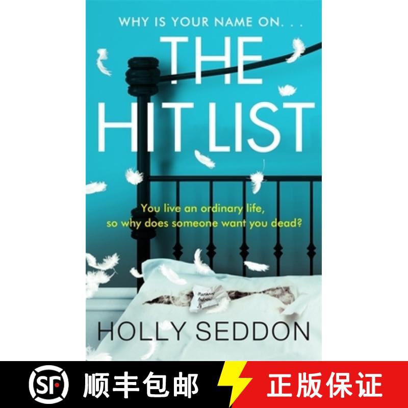 【3-4周达】The Hit List : You live an ordinary life, so why does someone want you dead? [9781409195504]