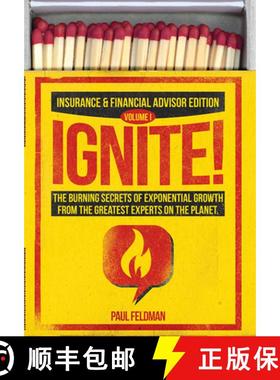 【3-4周达】Ignite! : The Burning Secrets Of Exponential Growth From The Greatest Experts On The Planet [9781599327860]