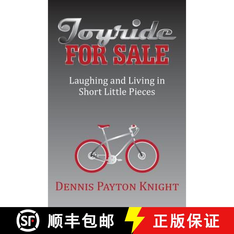 【2-3周达】Joyride for Sale: Laughing and Living in Short Little Pieces [9781480807129]