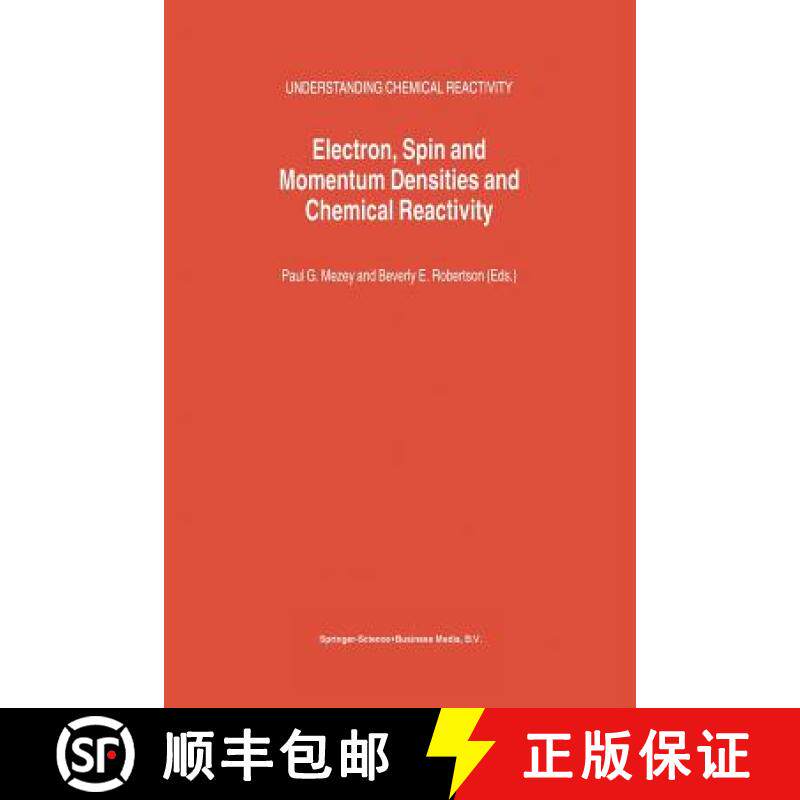 【3-4周达】Electron, Spin and Momentum Densities and Chemical Reactivity [9781402004131]