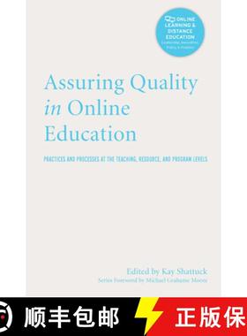 【3-4周达】Assuring Quality in Online Education: Practices and Processes at the Teaching, Resource, a... [9781579228705]