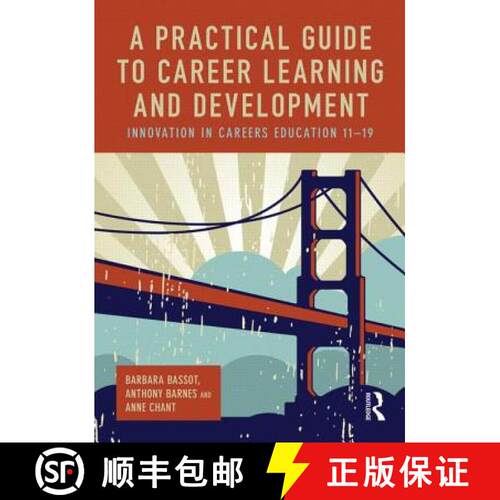 【3-4周达】A Practical Guide to Career Learning and Development: Innovation in Careers Education 11-19 [9780415816465]