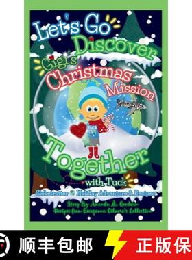 【3-4周达】Let's Go Discover Gigi's Christmas Mission Together with Tuck [9798991209045]