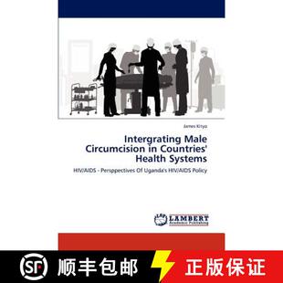 Circumcision 9783847376705 Intergrating Systems Male Health 预订 Countries