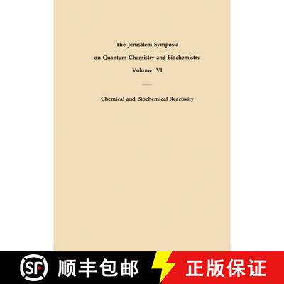 【3-4周达】Chemical and Biochemical Reactivity: Proceedings of an International Symposium held in Jer... [9789401017749]