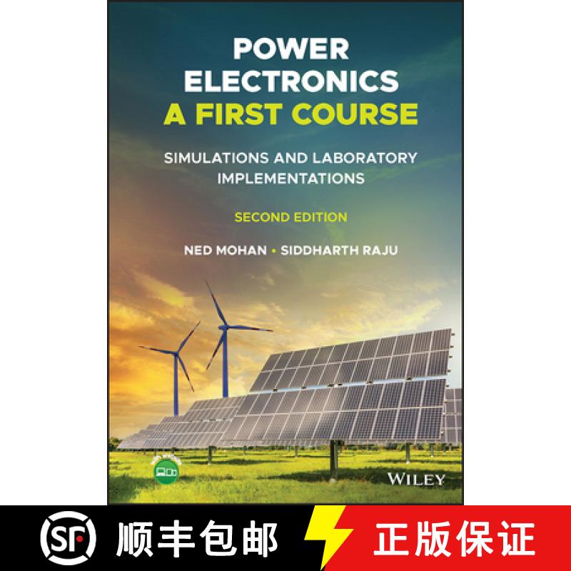 【4周达】Power Electronics, a First Course: Simulations and Laboratory Implementations [9781119818564]