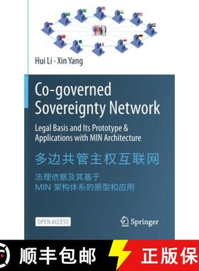 【3-4周达】Co-governed Sovereignty Network : Legal Basis and Its Prototype & Applications with MIN Ar... [9789811626692]