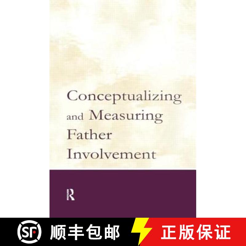【3-4周达】Conceptualizing and Measuring Father Involvement [9780805843590]