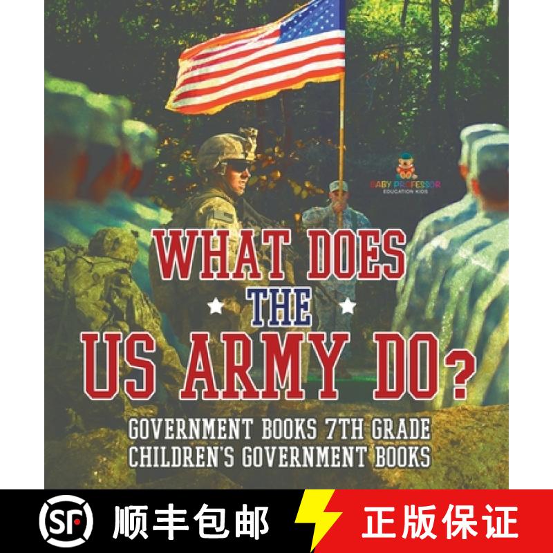 【2-3周达】What Does the US Army Do? Government Books 7th Grade | Children's Government Books [9798869415677]