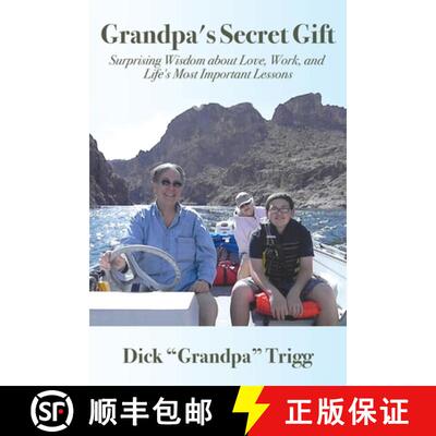 【3-4周达】Grandpa's Secret Gift: Surprising Wisdom about Love, Work, and Life's Most Important Lessons [9781545654750]