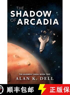 预订 The Shadow of Arcadia: The Augment Saga: Book Two [9781919632643]