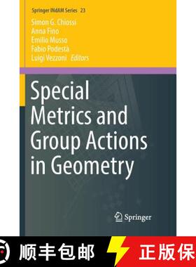 【3-4周达】Special Metrics and Group Actions in Geometry (Softcover reprint of the original 1st ed. 2... [9783319884448]
