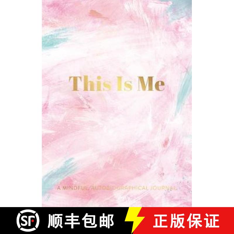 【2-3周达】This Is Me: A Mindful, Autobiographical Journal [9781907860256]