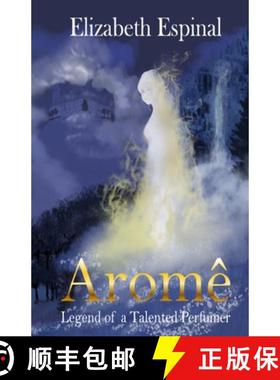 【3-4周达】Aromê: Legend of a Talented Perfumer [9781735812106]