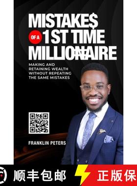 【3-4周达】Mistakes of a 1st Time Millionaire: Making And Retaining Wealth Without Repeating The Same... [9789789889068]